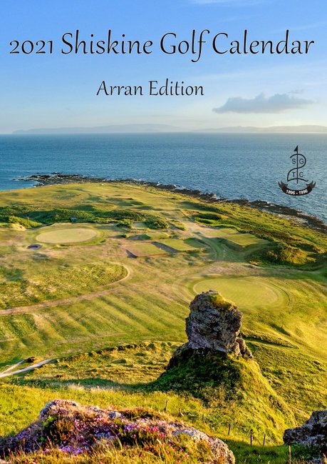 2021 Shiskine Golf Calendar, Blackwaterfoot, Isle of Arran